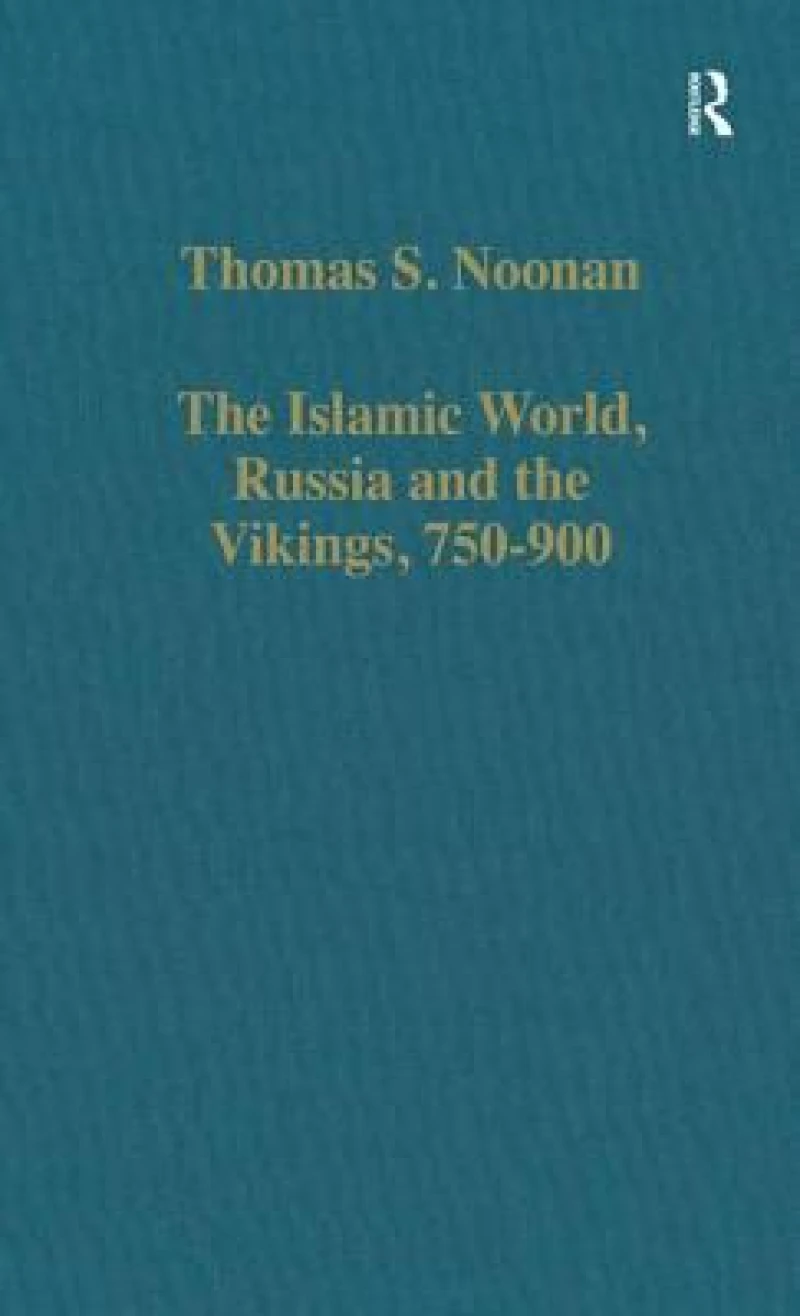The Islamic World, Russia and the Vikings, 750–900