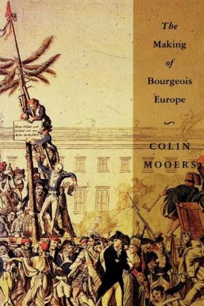 The Making of Bourgeois Europe