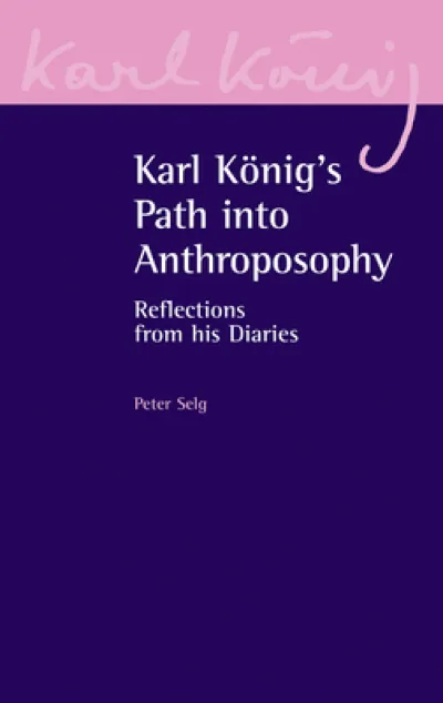 Karl Konig's Path into Anthroposophy