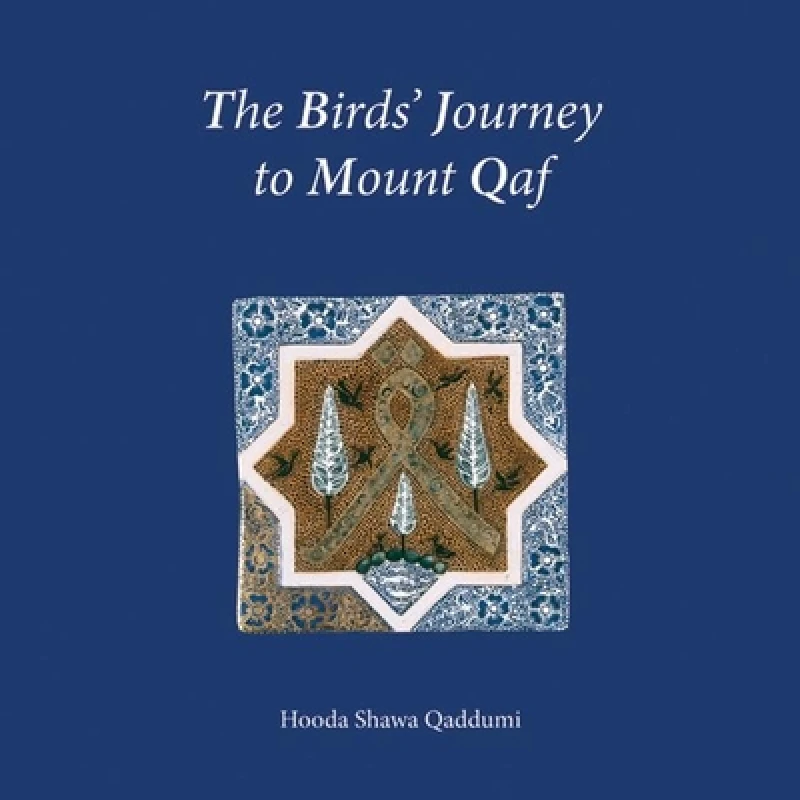 Birds' Journey to Mount Qaf