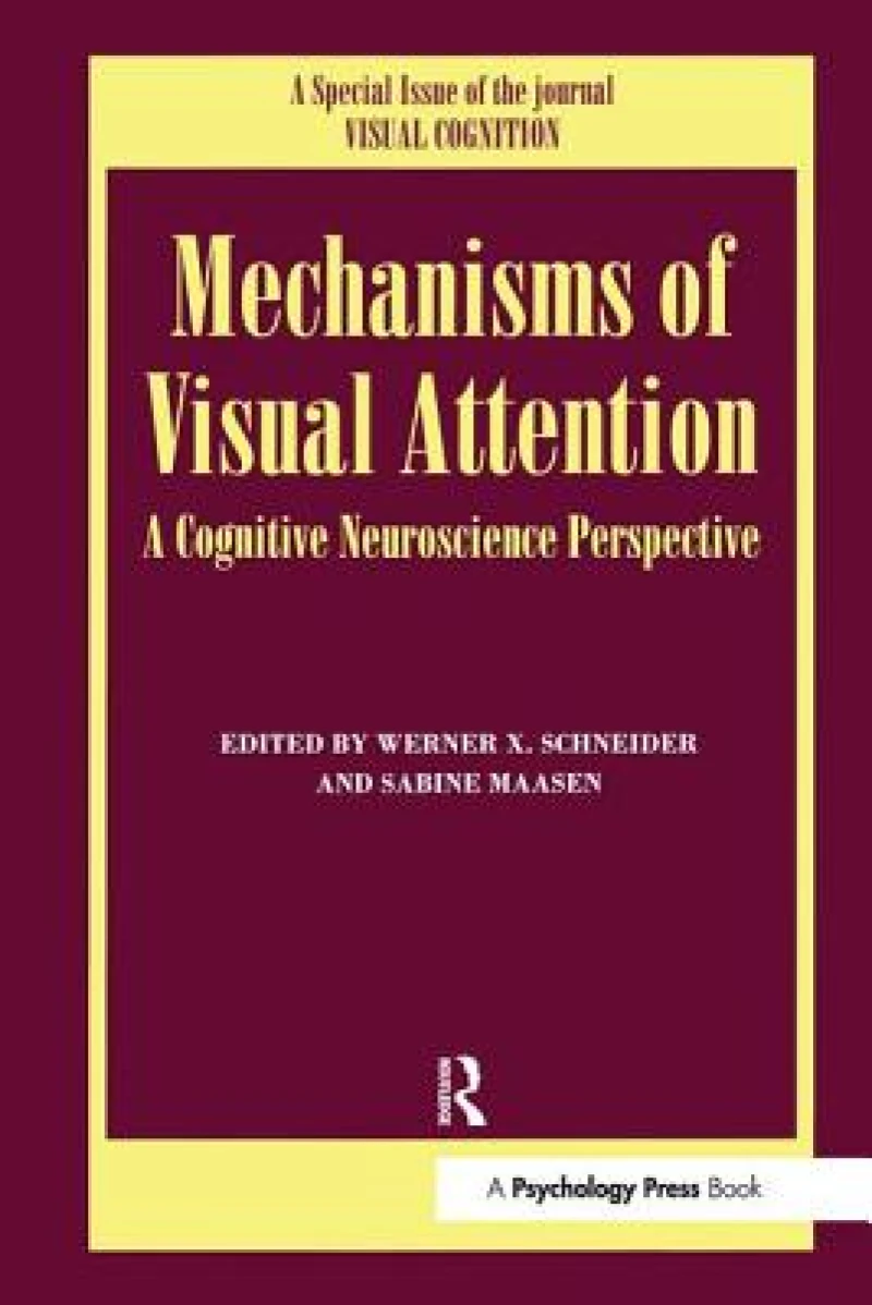 Mechanisms Of Visual Attention