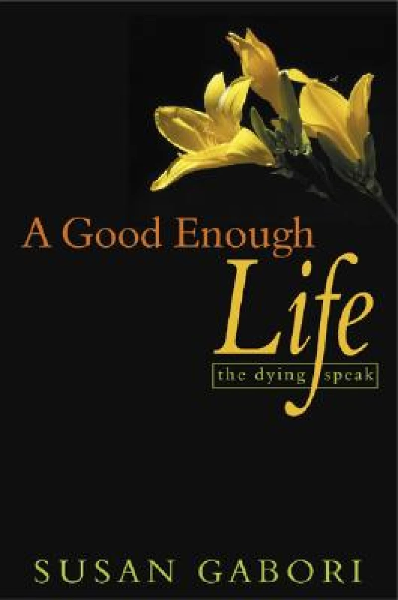 A Good Enough Life
