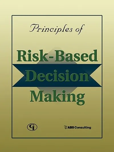 Principles of Risk-Based Decision Making