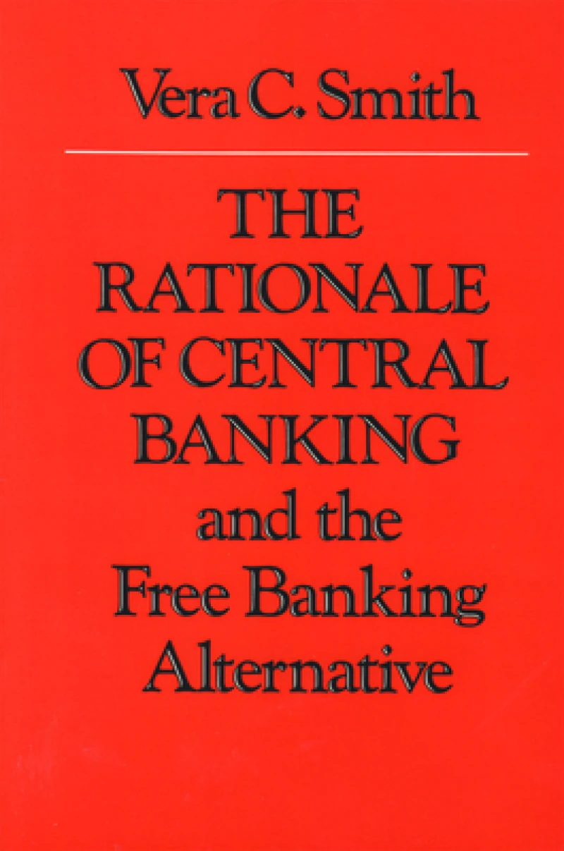 Rationale of Central Banking