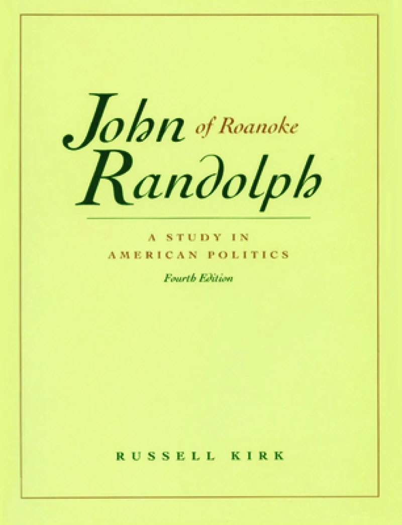 John Randolph of Roanoke, 4th Edition