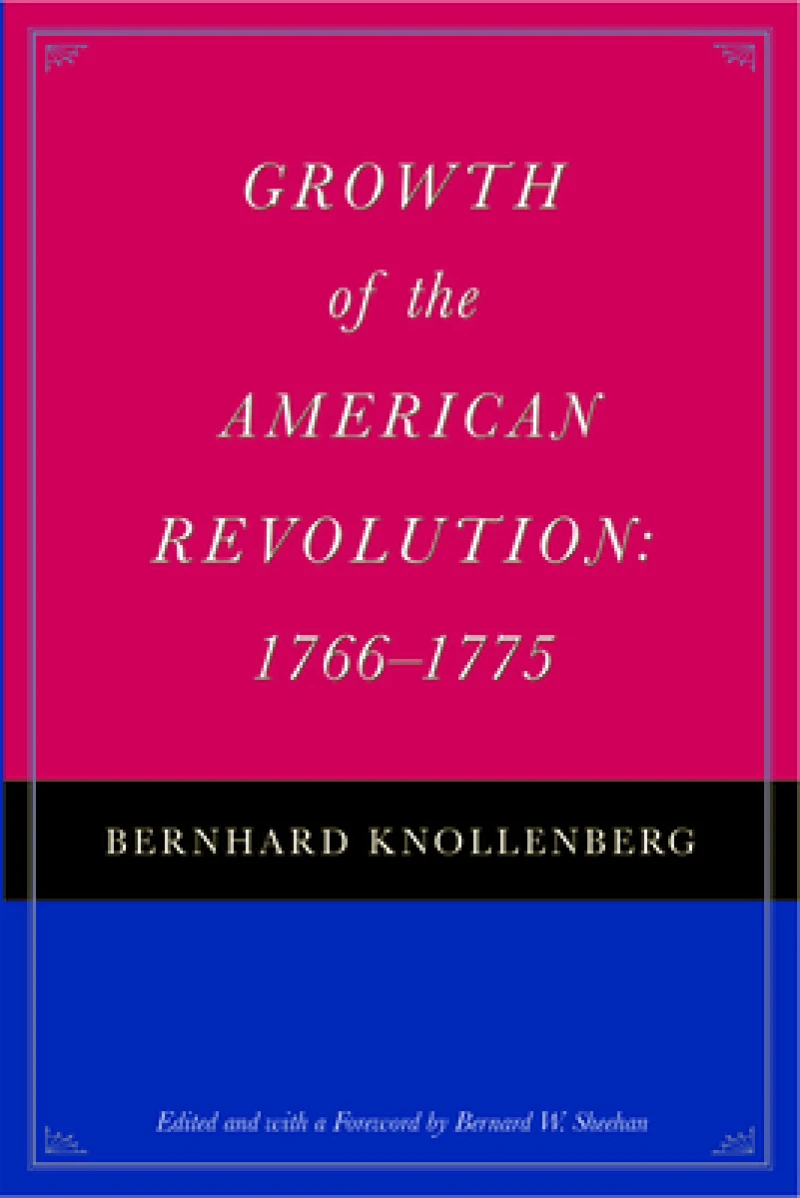 Growth of the American Revolution, 1766-1775
