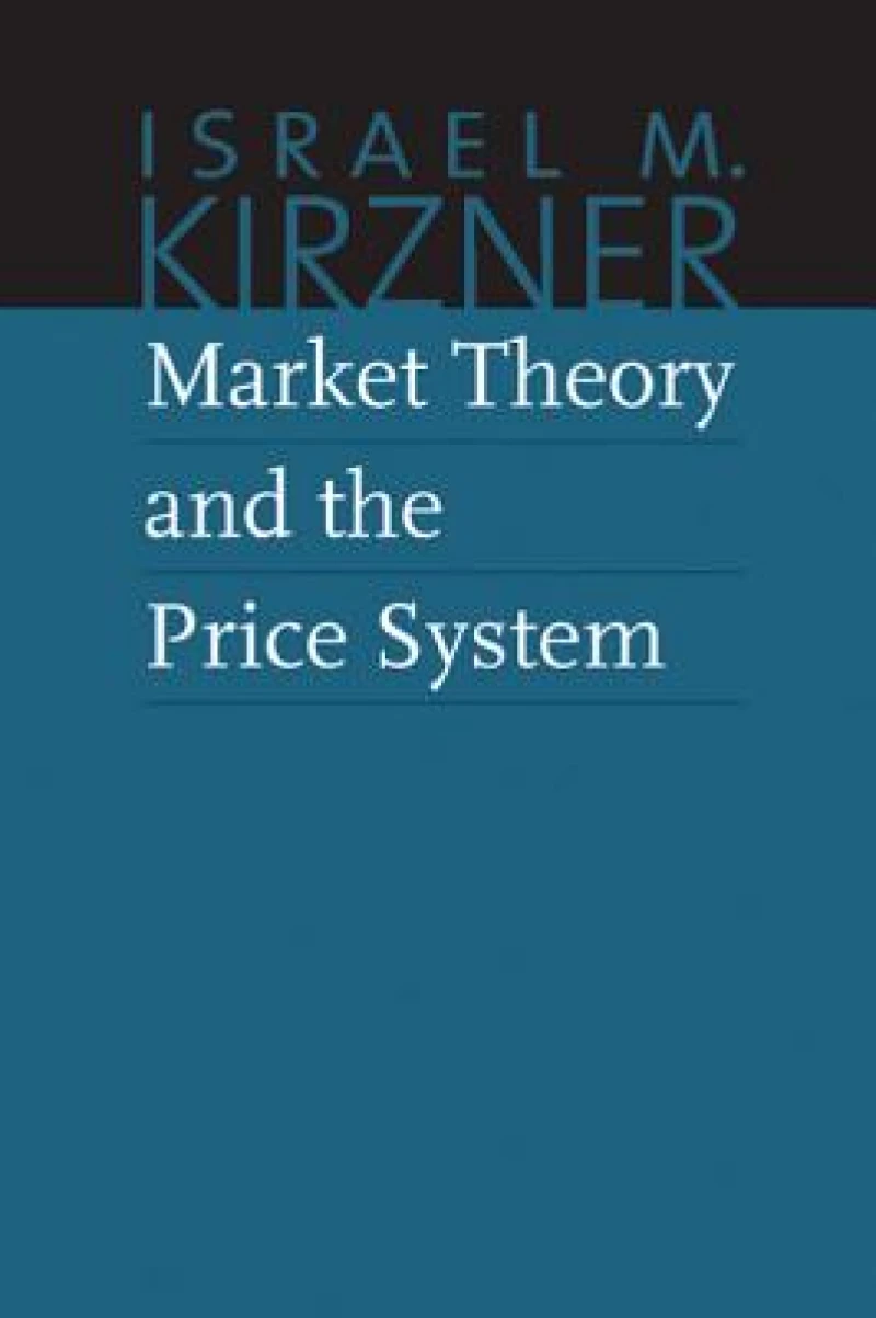 Market Theory & the Price System
