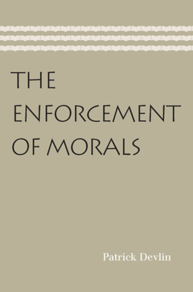 Enforcement of Morals