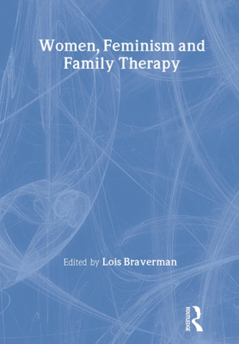 Women, Feminism and Family Therapy