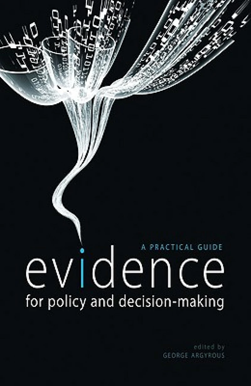 Evidence for Policy and Decision-Making