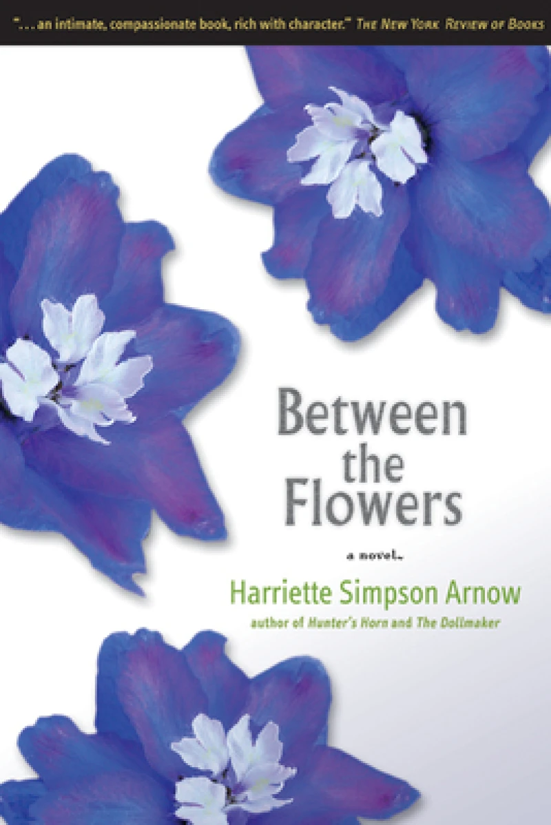 Between the Flowers – A Novel