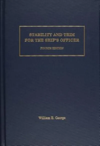 Stability and Trim for the Ship’s Officer