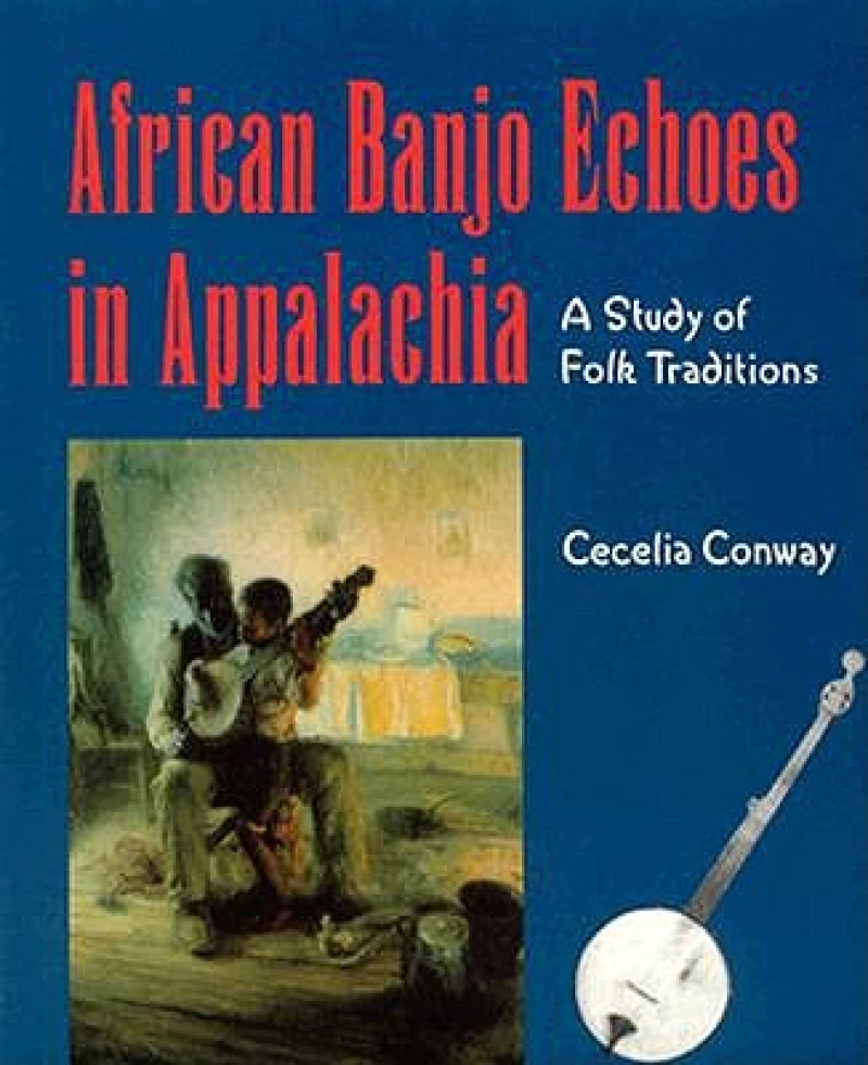 African Banjo Echoes In Appalachia