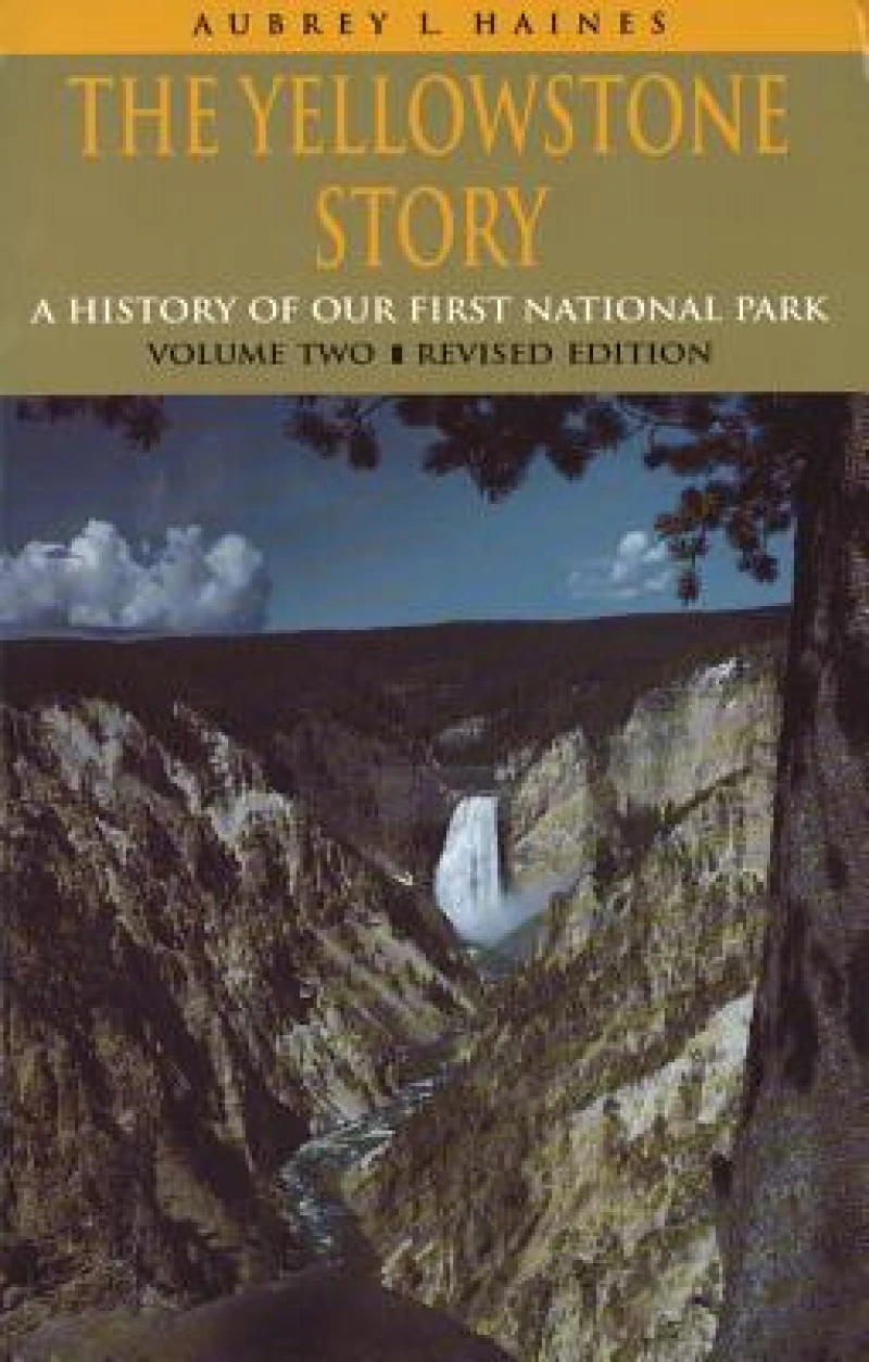 The Yellowstone Story, Volume II