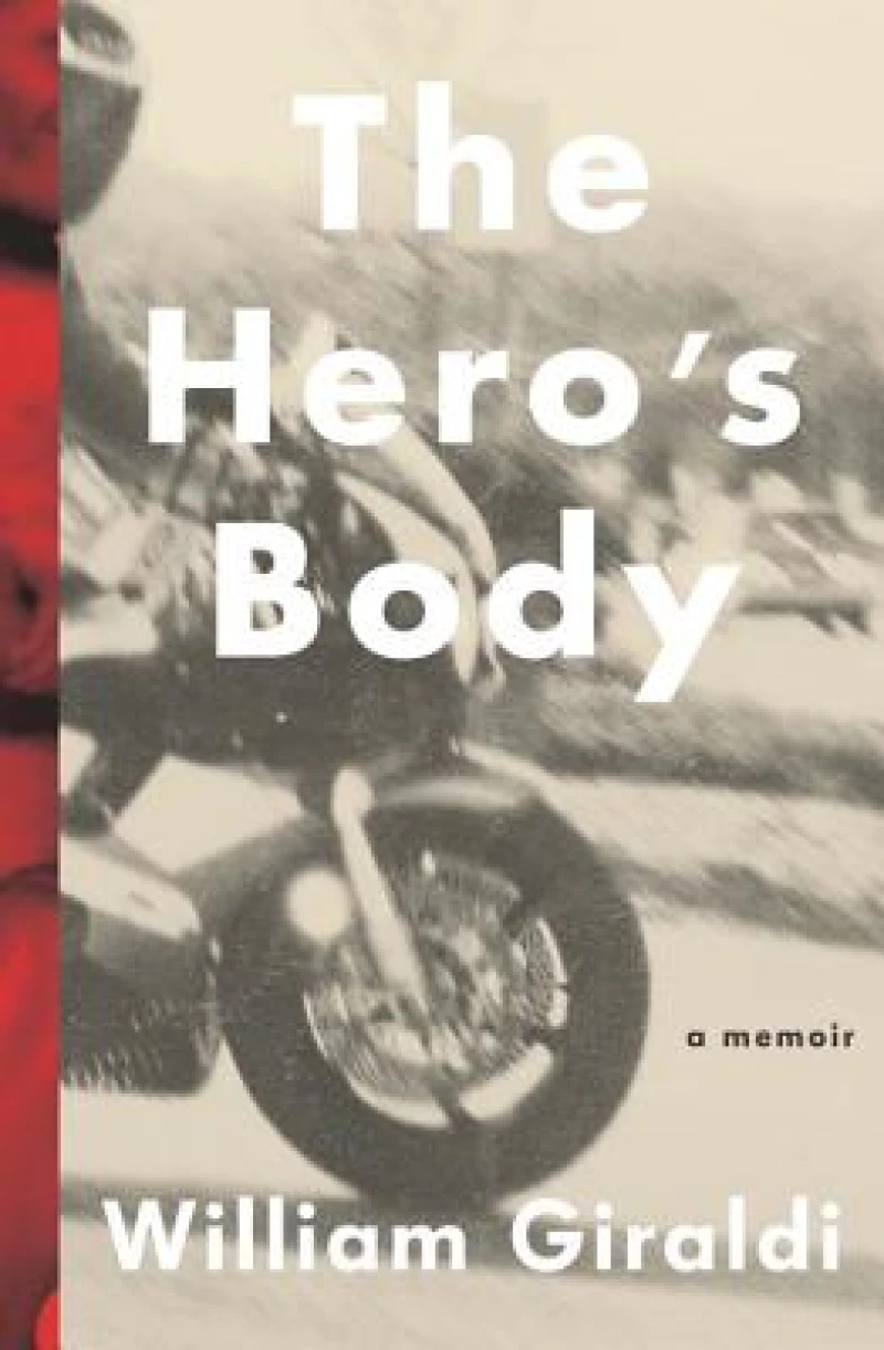 The Hero's Body - A Memoir