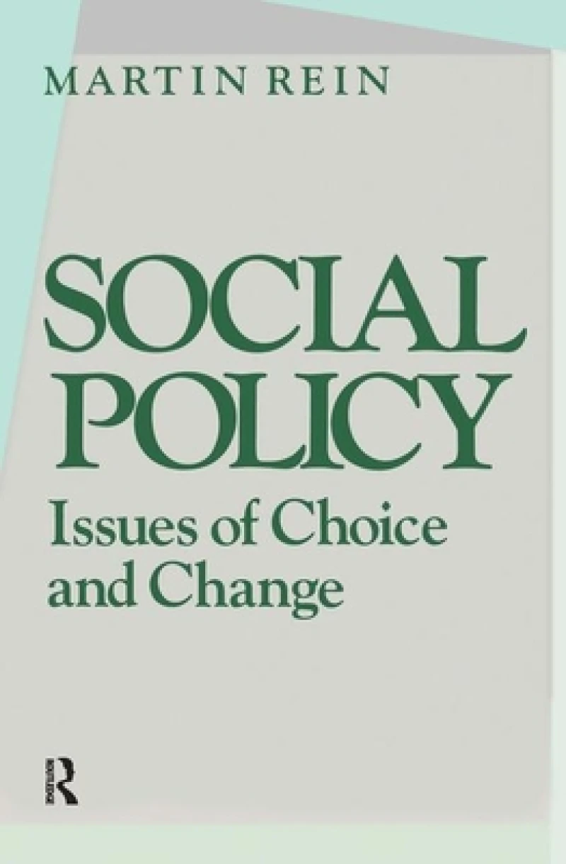 Social Policy: Issues of Choice and Change