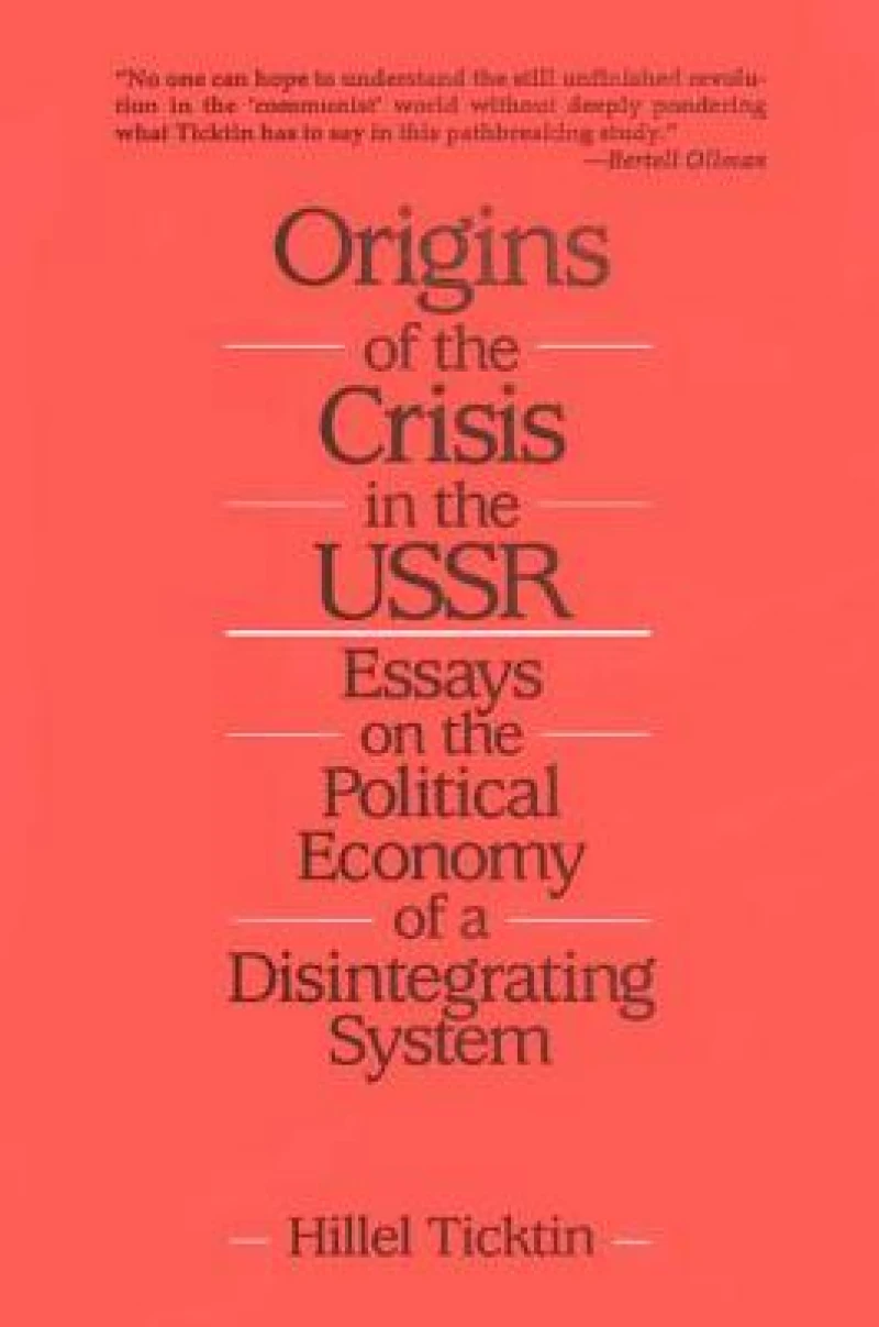 Origins of the Crisis in the U.S.S.R.