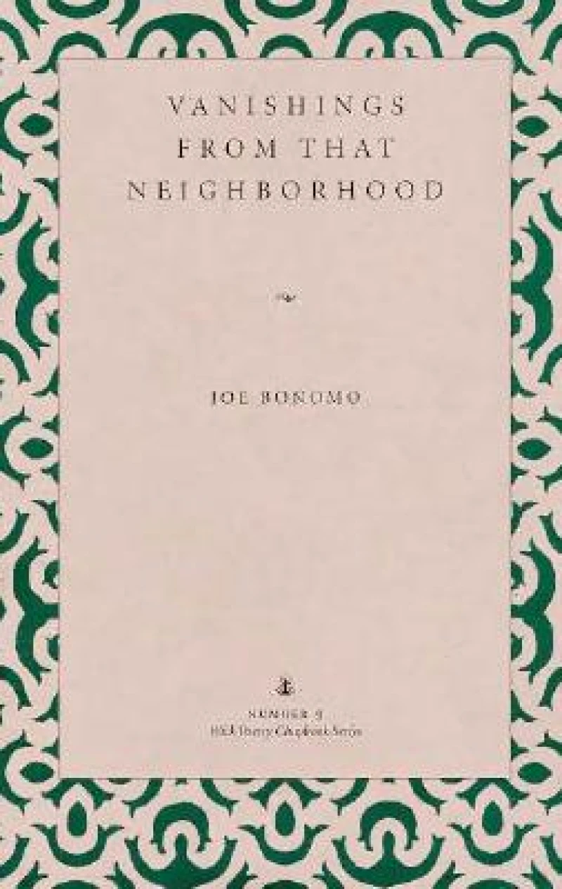 Vanishings from That Neighborhood