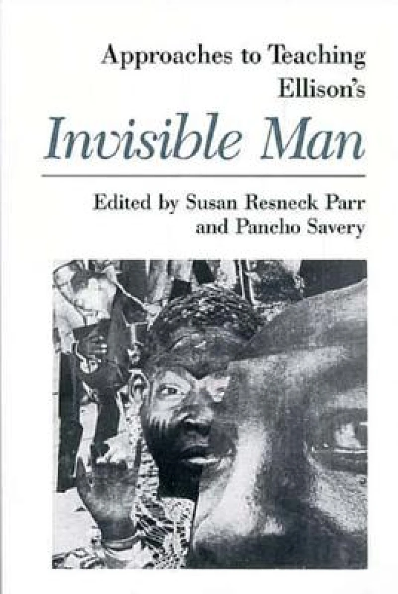 Approaches to Teaching Ellison''s Invisible Man