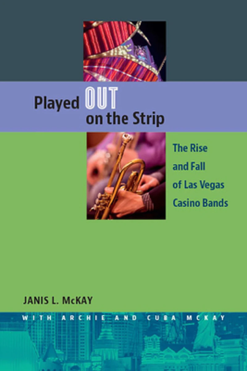 Played Out on the Strip