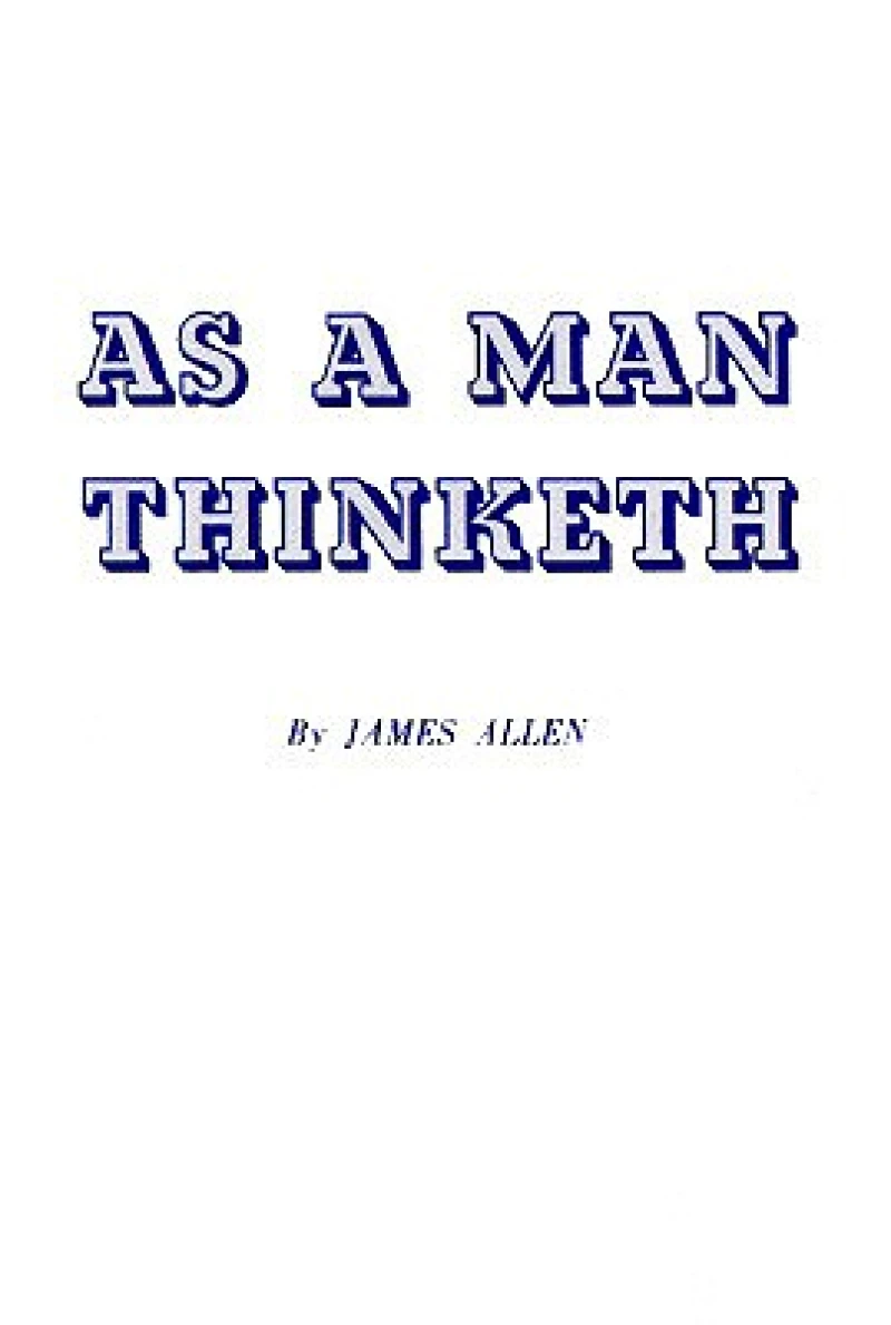 AS A MAN THINKETH