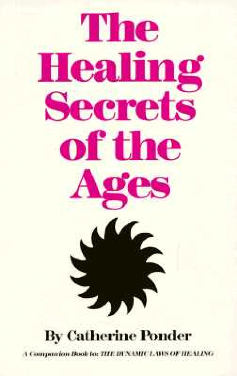 THE HEALING SECRETS OF THE AGES