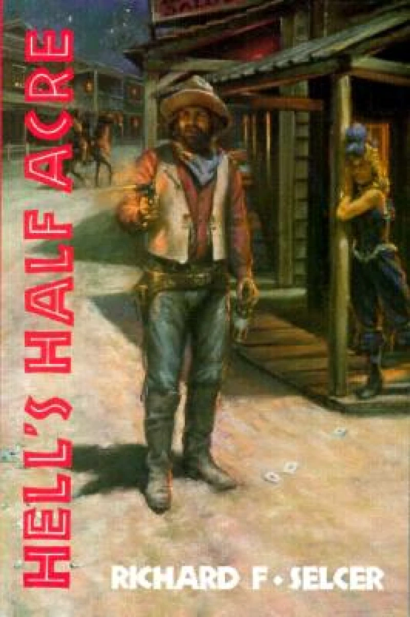 Hell''s Half Acre