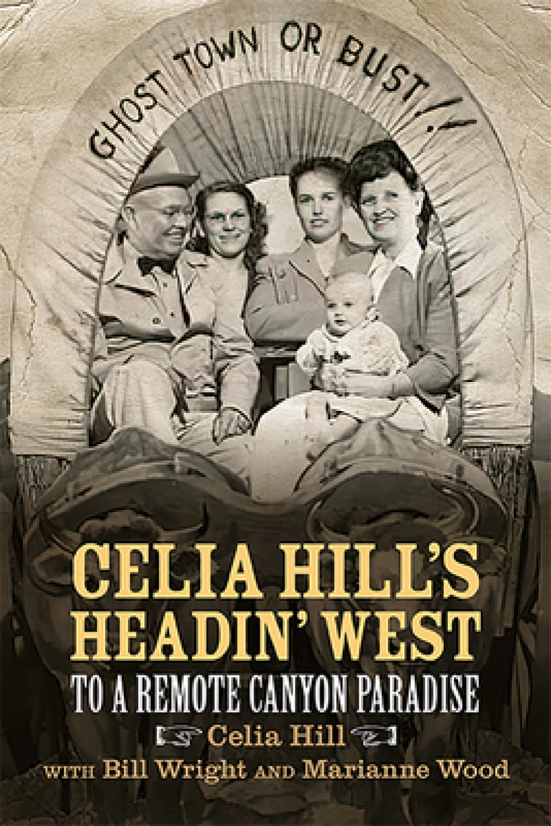 Celia Hill''s Headin'' West