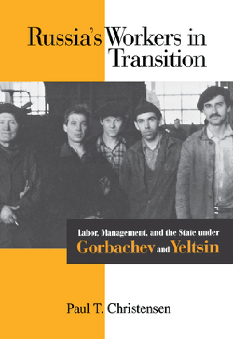 Russia''s Workers in Transition