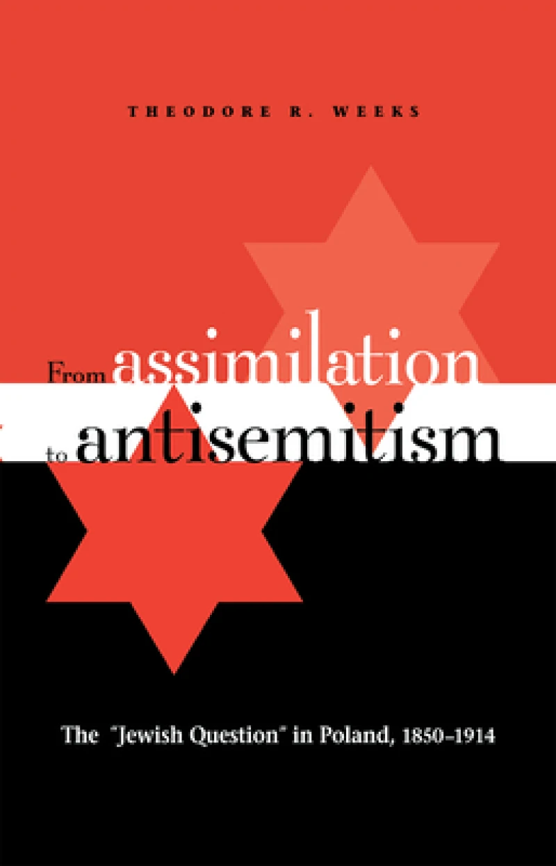 From Assimilation to Antisemitism
