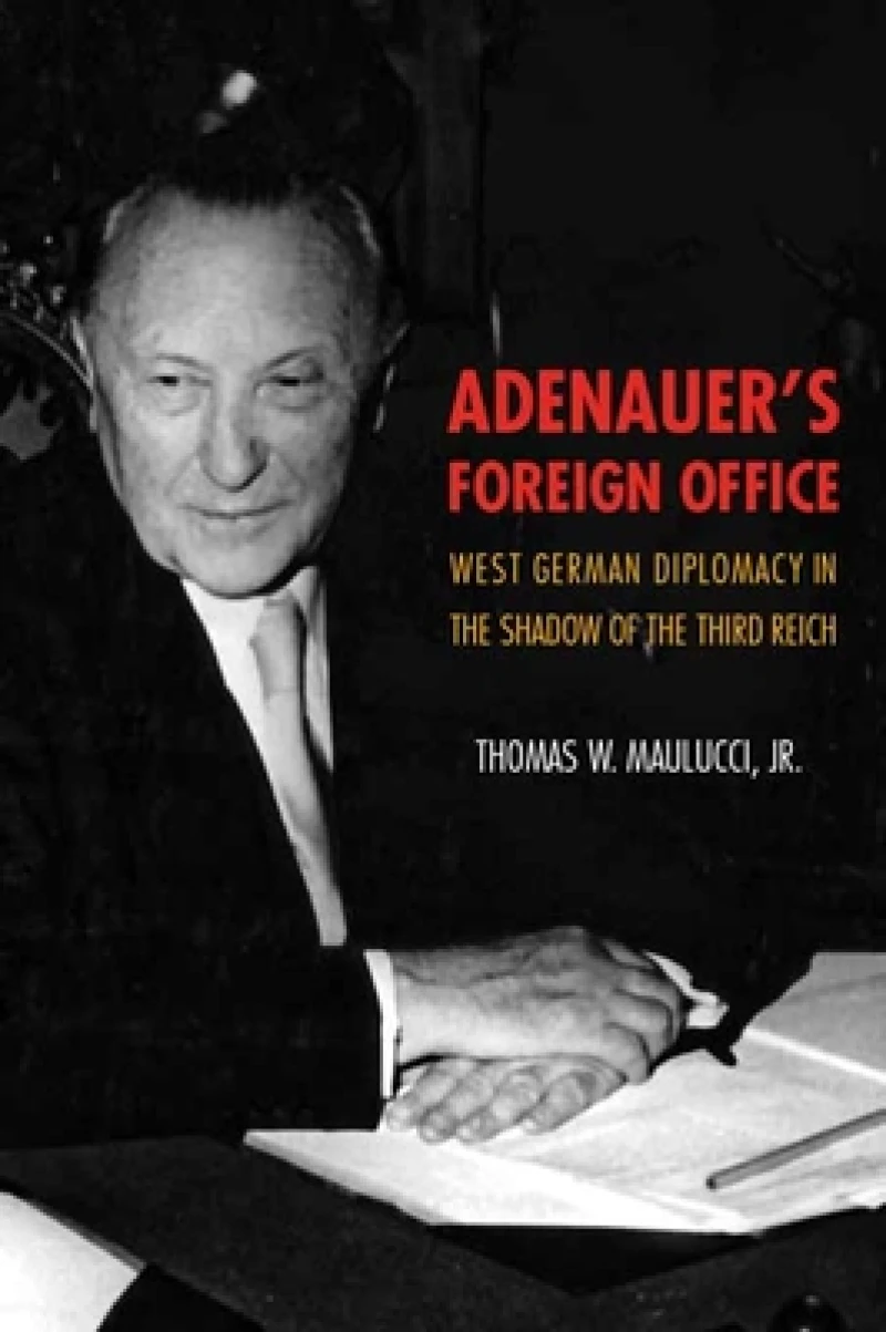 Adenauer''s Foreign Office