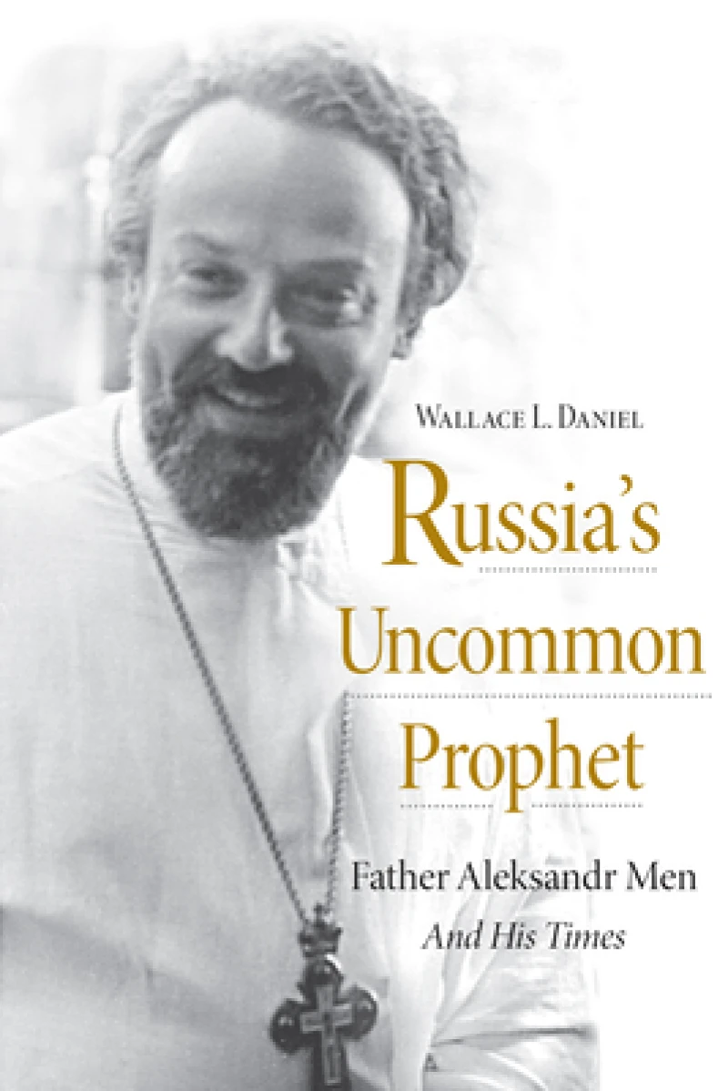 Russia''s Uncommon Prophet