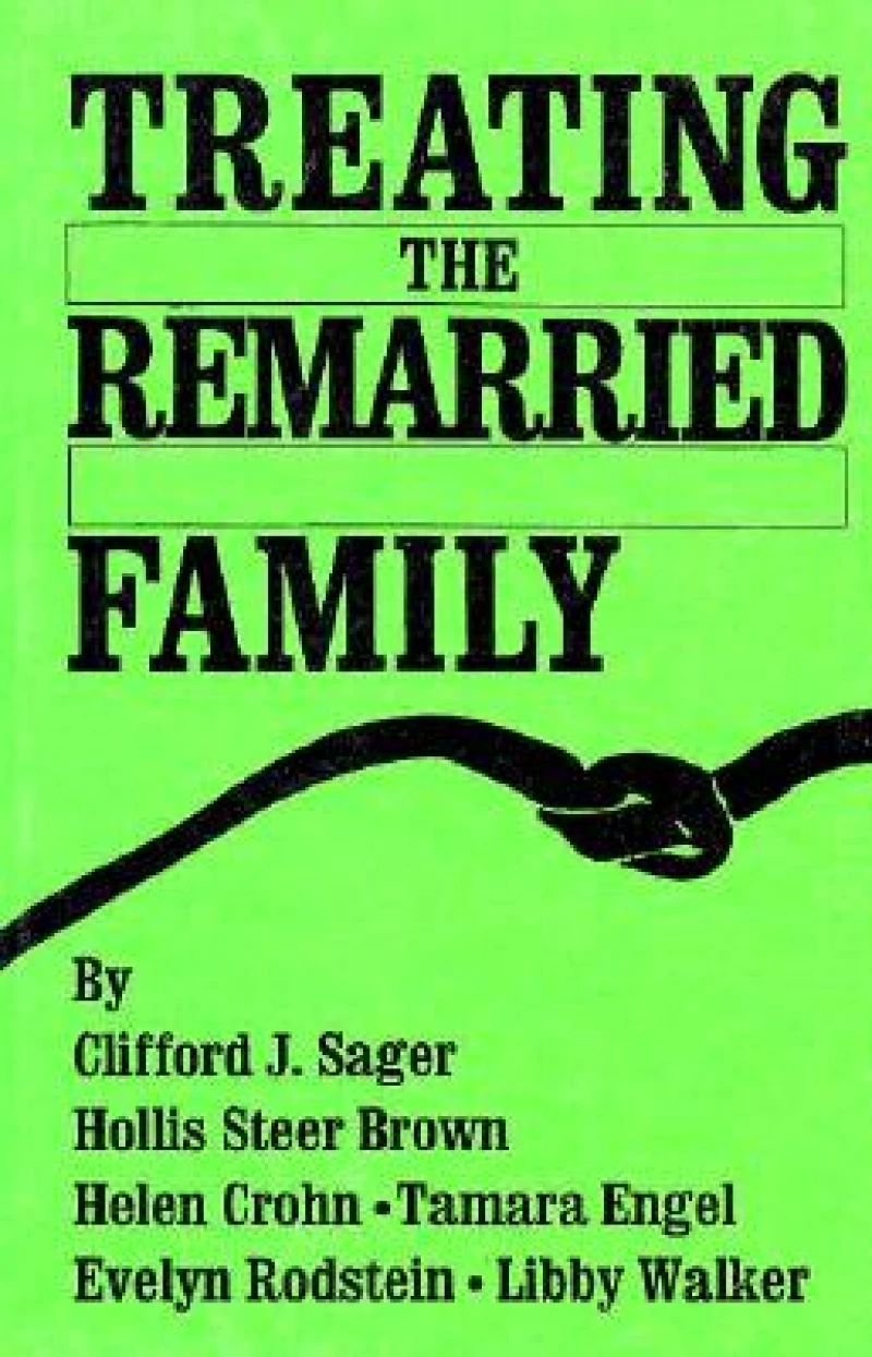 Treating The Remarried Family