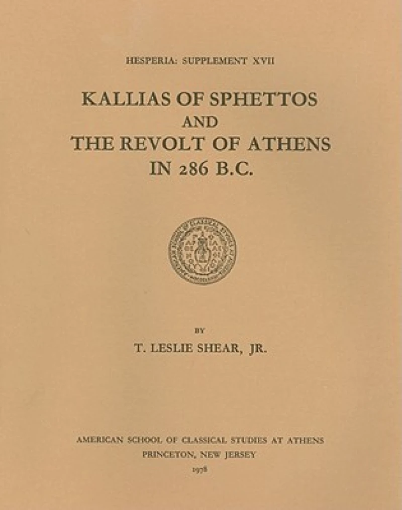 Kallias of Sphettos and the Revolt of Athens in 286 B.C.
