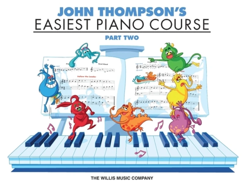 John Thompson''s Easiest Piano Course