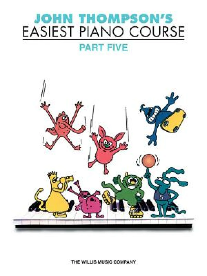 John Thompson's Easiest Piano Course 5