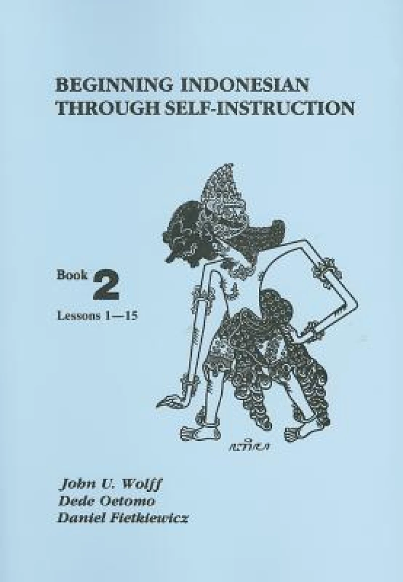 Beginning Indonesian Through Self-Instruction, Book 2