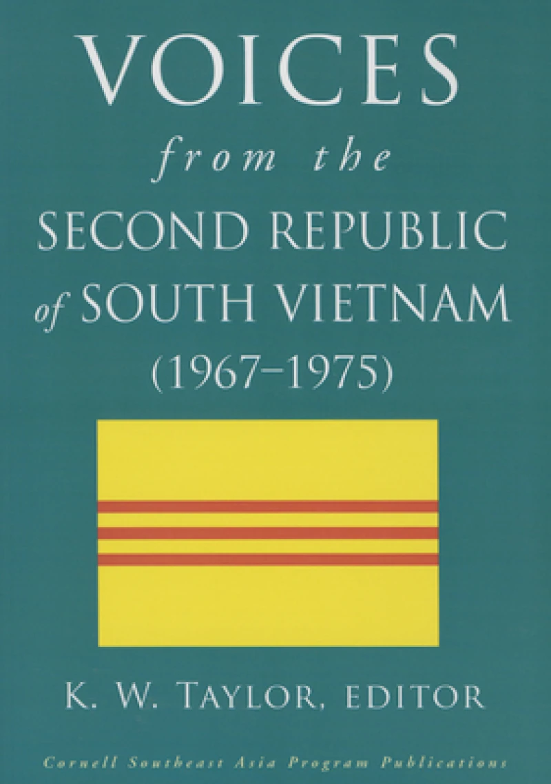 Voices from the Second Republic of South Vietnam (1967–1975)