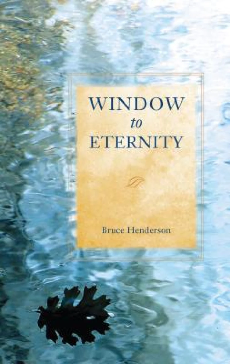Window to Eternity