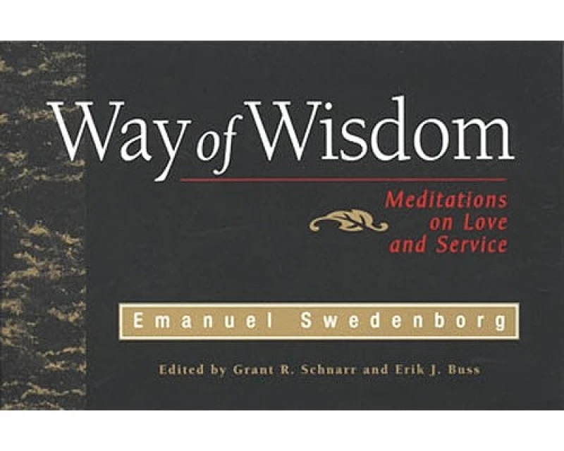 Way Of Wisdom – Meditations On Love And Service