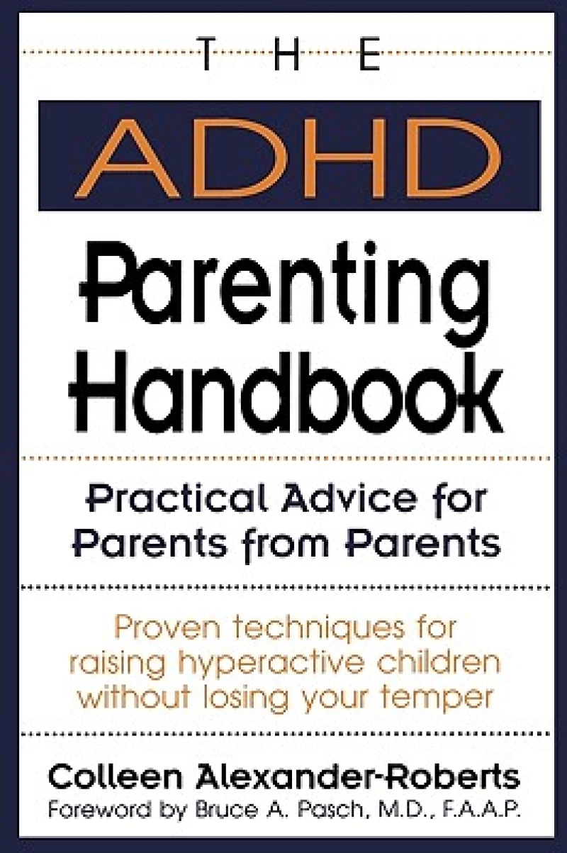 The ADHD Parenting Handbook