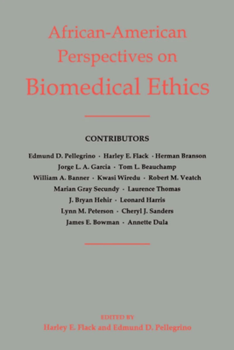 African-American Perspectives on Biomedical Ethics