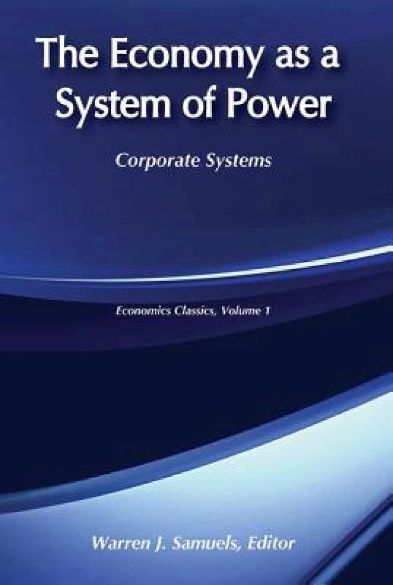 The Economy as a System of Power