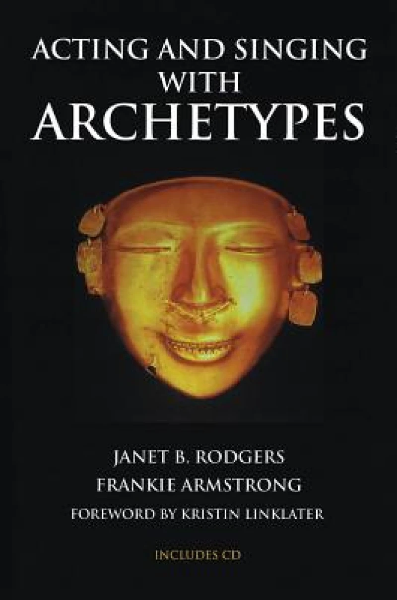 Acting and Singing with Archetypes