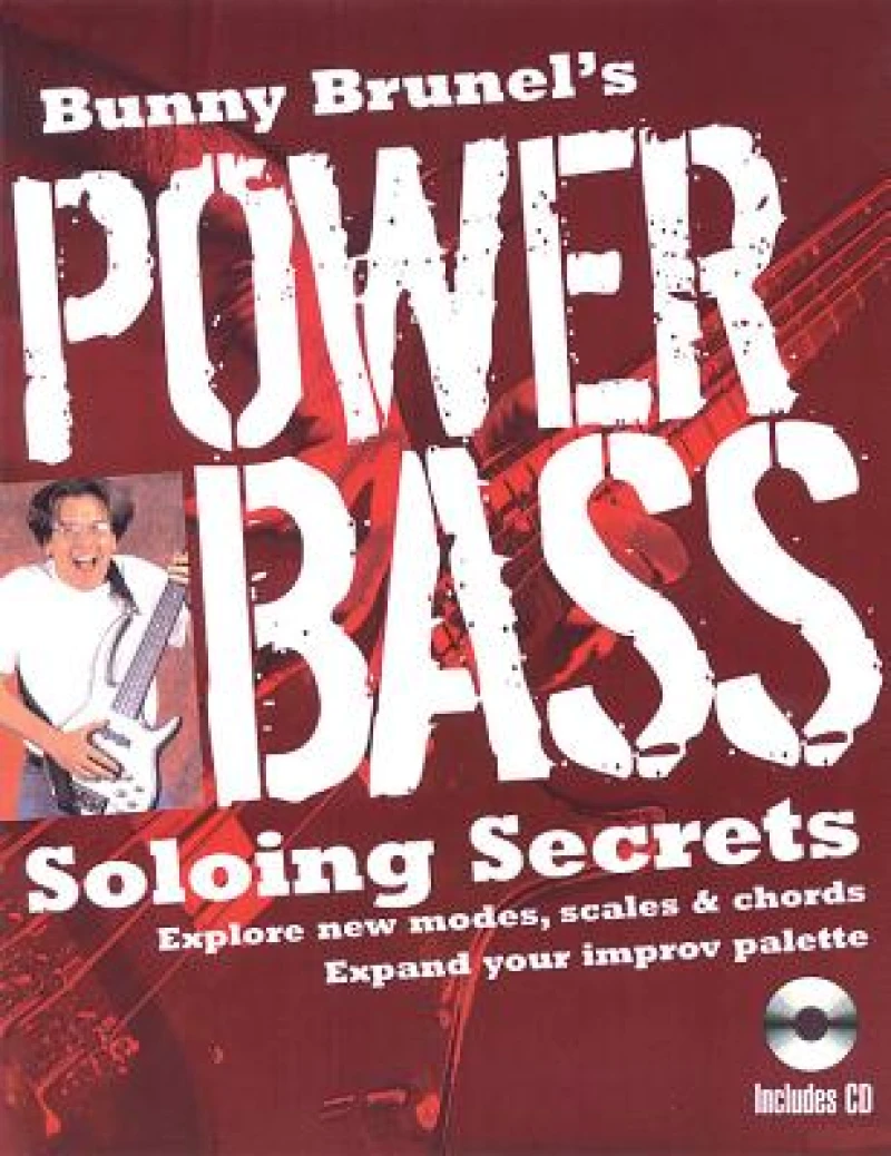 Bunny Brunel's Power Bass: Soloing Secrets