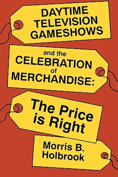 Daytime Television Game Shows and the Celebration of Merchandising