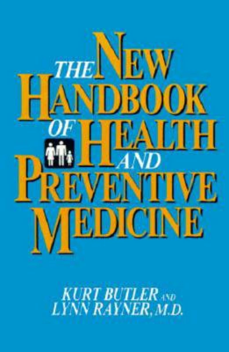 The New Handbook of Health and Preventive Medicine