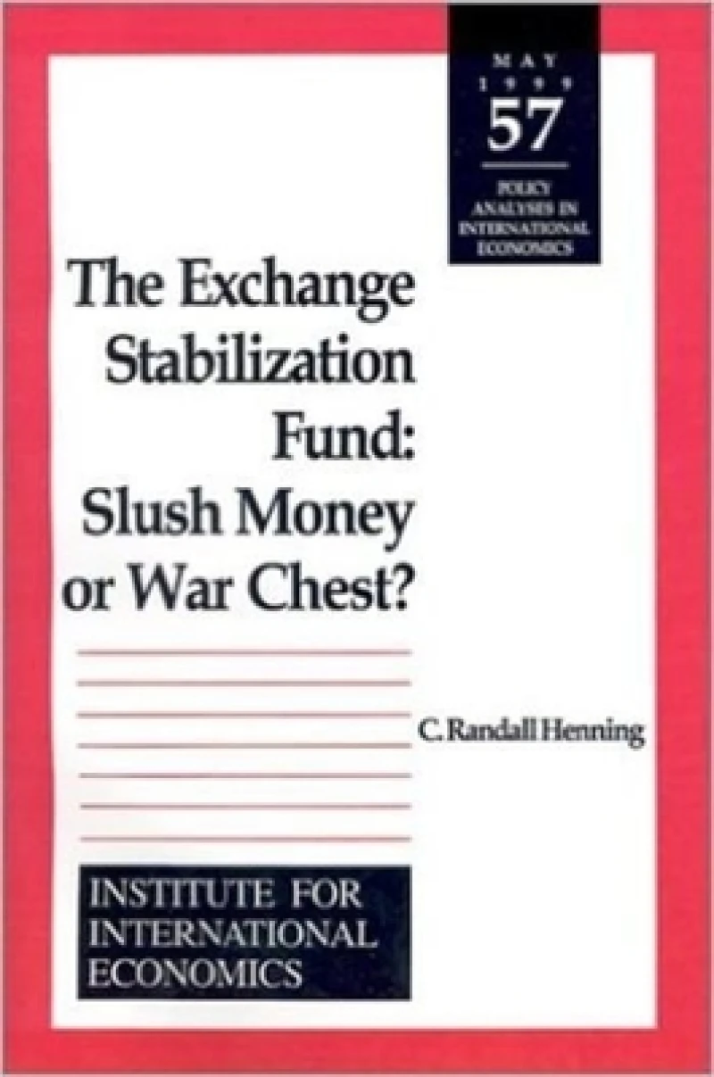The Exchange Stabilization Fund – Slush Money or War Chest?