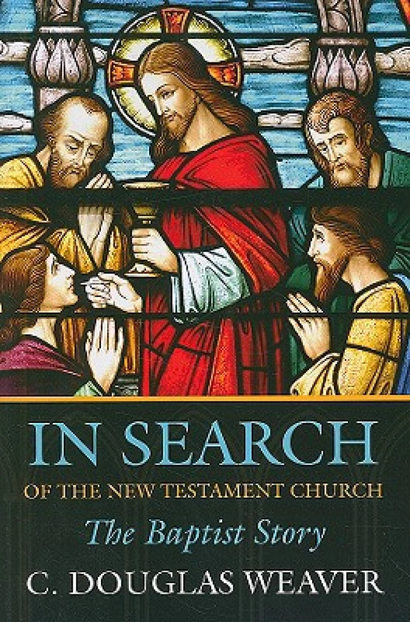 In Search of the New Testament Church