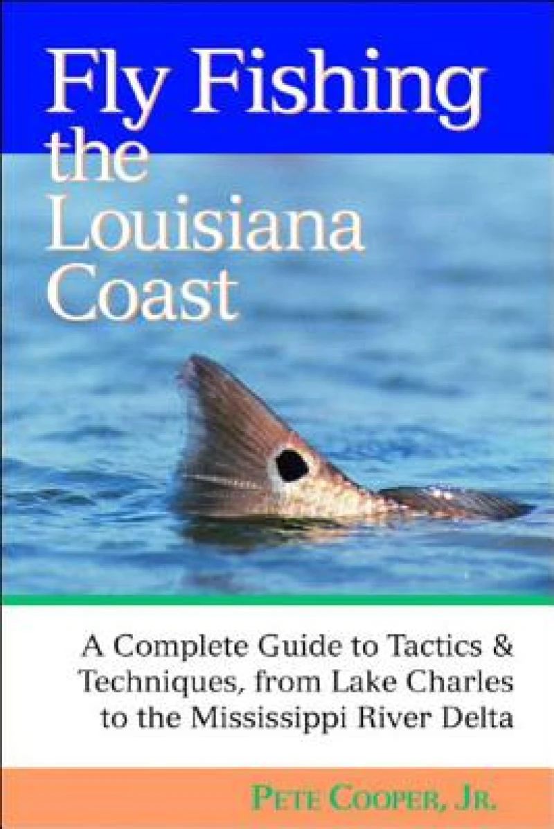 Fly Fishing the Louisiana Coast